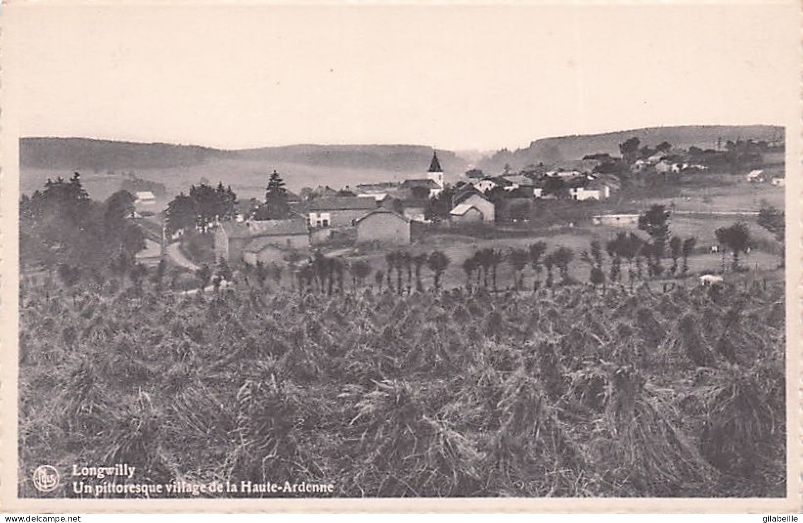 LONGVILLY - LONGWILLY - Un Pittoresque Village De La Haute Ardenne - Bastogne