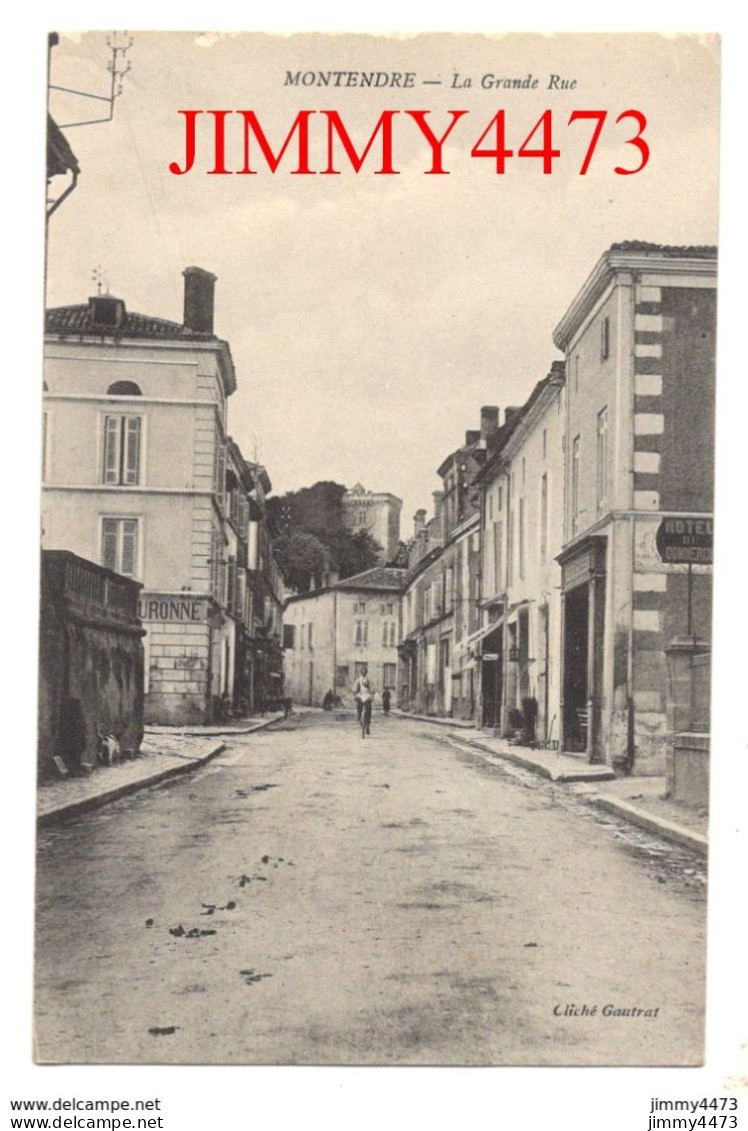 CPA - MONTENDRE En 1921 - La Grande Rue ( Bien Animée ) Cliché Gautrat - Montendre