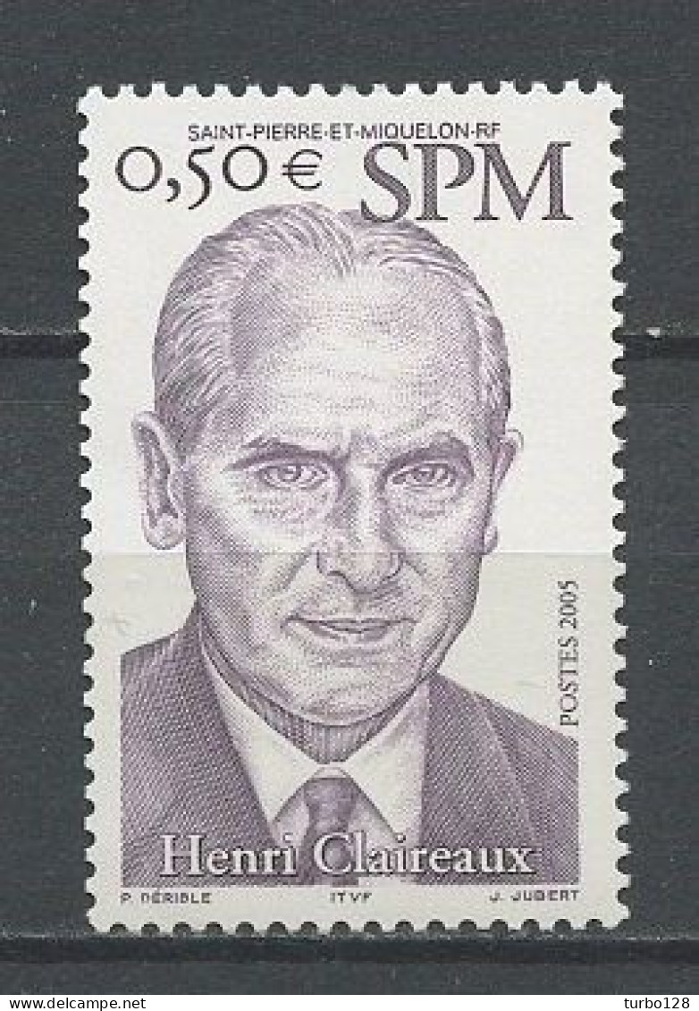 SPM MIQUELON 2005 N° 840 **  Neuf MNH Superbe C 2 € Henri Claireaux Sénateur Personnalité - Unused Stamps