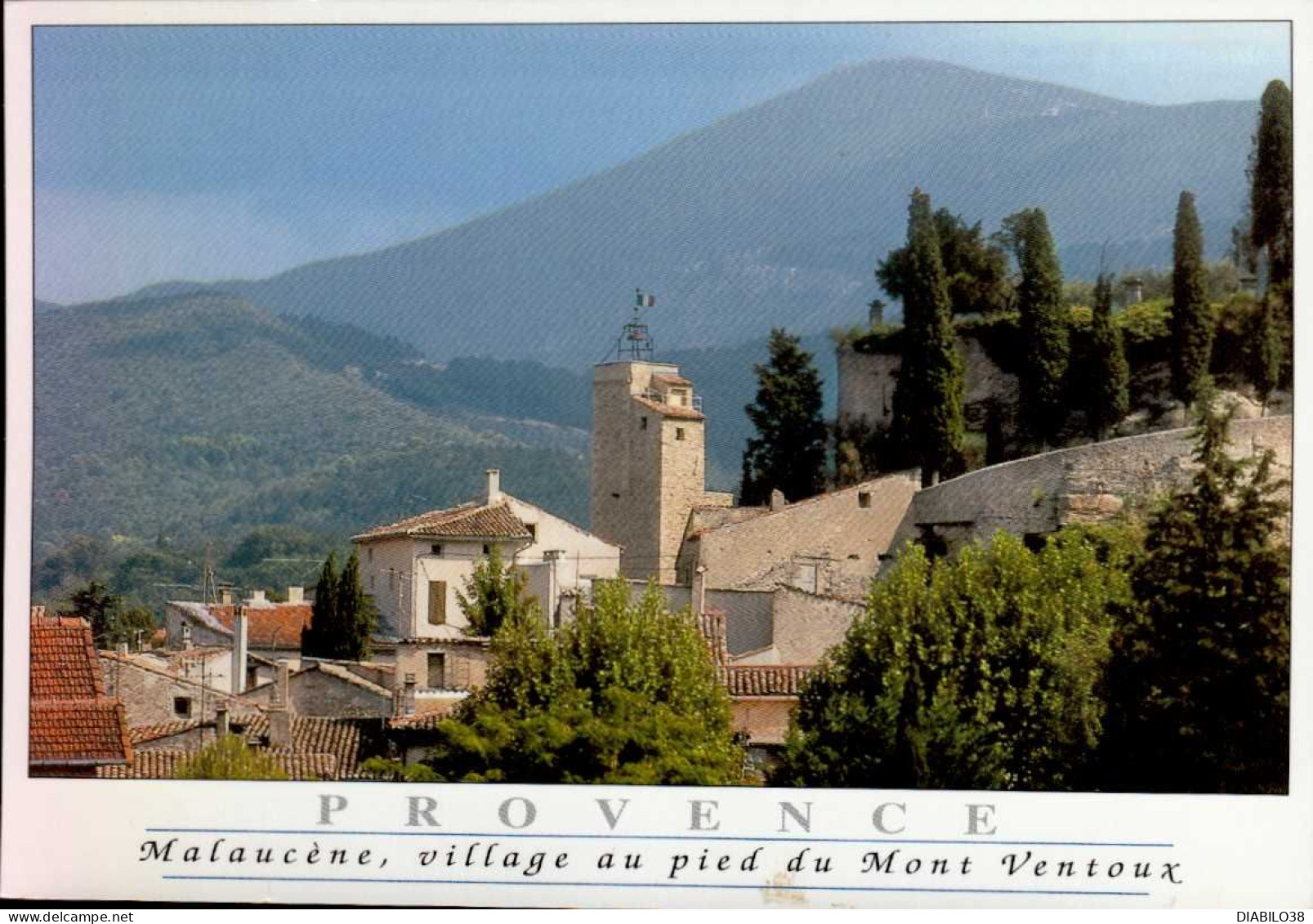 MALAUCENE     ( VAUCLUSE )   VILLAGE AU PIED DU MONT VENTOUX - Malaucene