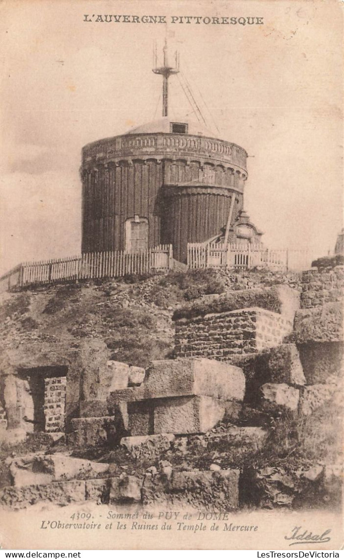 FRANCE - Sommet Du Puy De Dôme - L'observatoire Et Les Ruines Du Temple De Mercure - Carte Postale Ancienne - Other & Unclassified