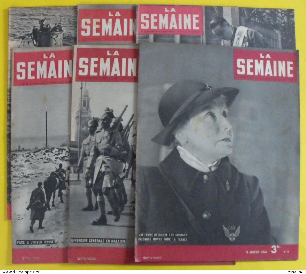 6 Revues La Semaine De 1942. Actualités Guerre Photos Collaboration Pacifique Japon Singapour Malaisie Australie Togo - Oorlog 1939-45