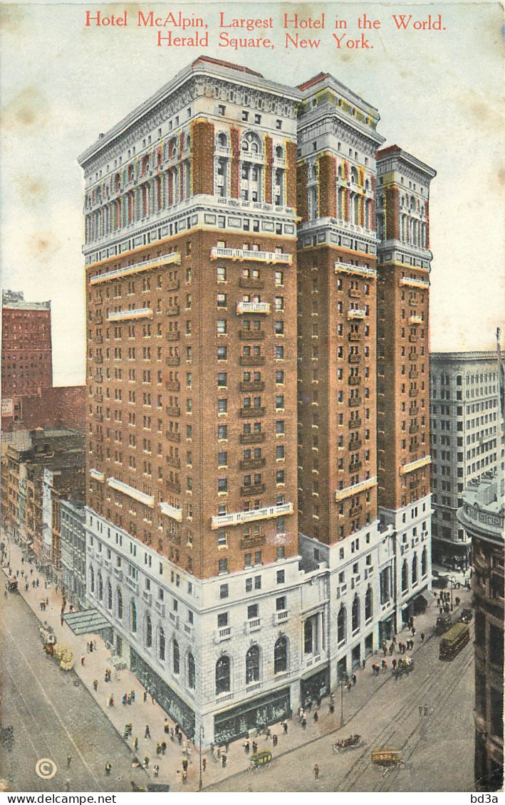 USA HOTEL MCALPIN LARGEST HOTEL M THE WORLD HERALD SQUARE  NEW YORK - Altri & Non Classificati