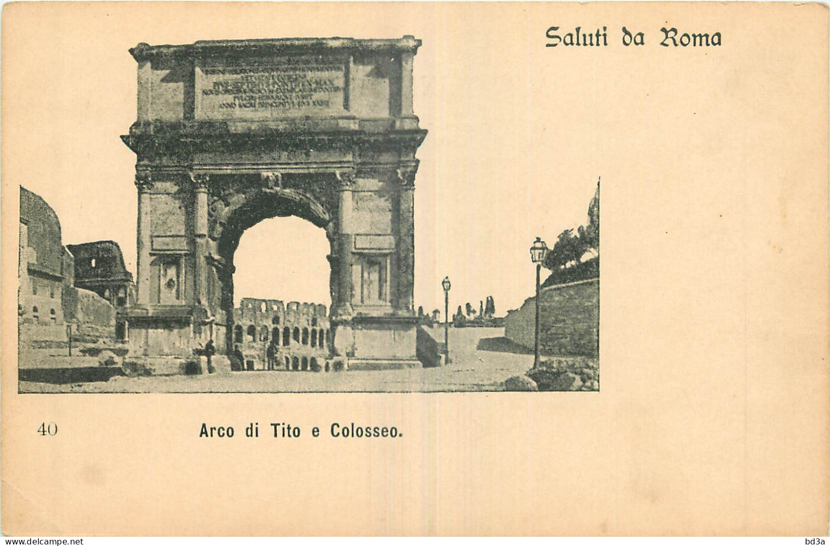 ITALIA  SALUTI DA ROMA  ARCO DI TITO E COLOSSEO - Colisée