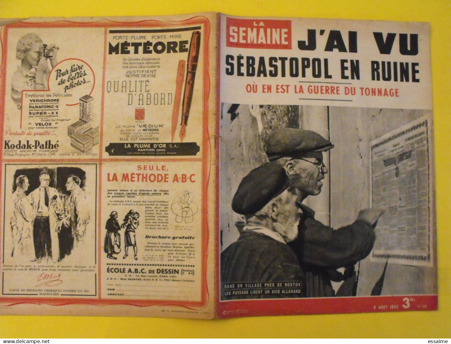 6 Revues La Semaine De 1942. Actualités Guerre Photos Collaboration Sebastopol Micheline Presle Dieppe Libye - Oorlog 1939-45