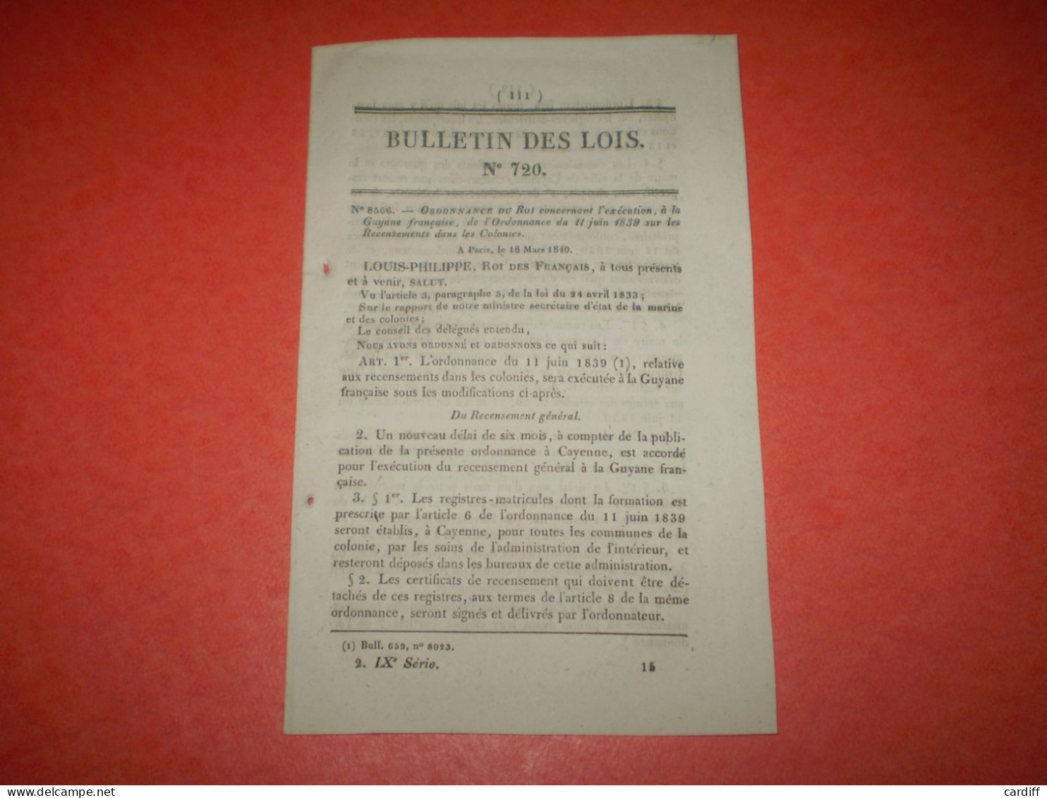 Bulletin Des Lois: Recensement Général En Guyane: Esclaves Nés & Décédés... Tableaux Salaires Douanes Martinique Guadelo - Decreti & Leggi