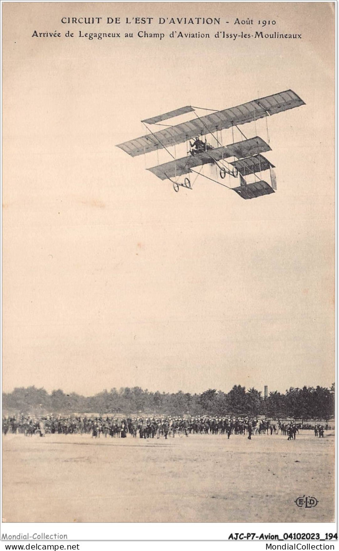 AJCP7-0722- AVION - CIRCUIT DE L'EST D'AVIATION - AOUT 1910 - ARRIVEE DE LEGAGNEUX AU CHAMP D'AVIATION - 1914-1918: 1st War