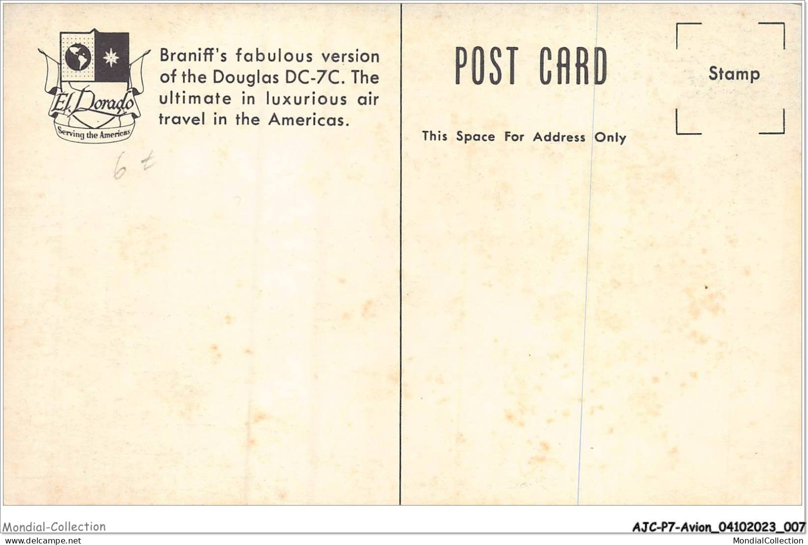 AJCP7-0628- AVION - BRANIFF'S FABULOUS VERSION OF THE DOUGLAS DC-7C - THE ULTIMATE IN LUXURIOUS AIR TRAVEL IN THE AMERIC - 1914-1918: 1st War