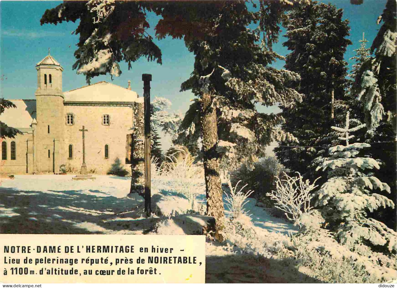 42 - Noiretable - Notre Dame De L'Hermitage - L'Hermitage Sous La Neige - L'arrivée  - Clocher Et Croix De Rimnnaculée C - Noiretable