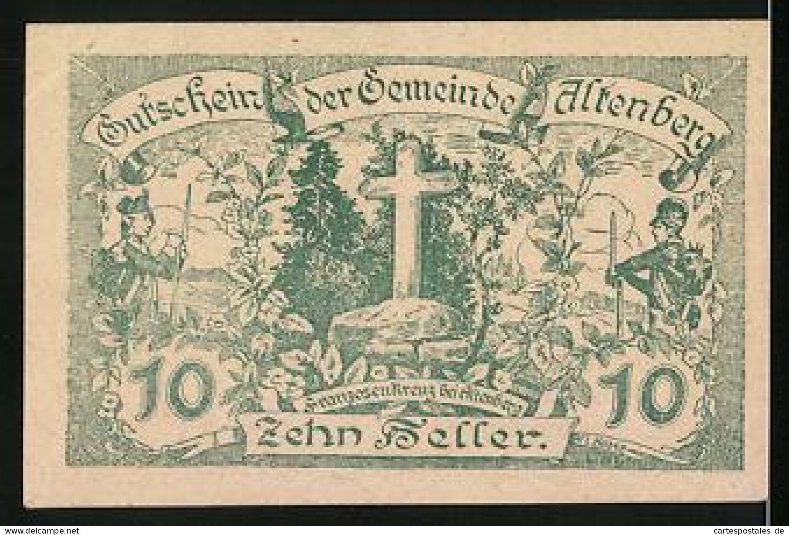Notgeld Altenberg 1920, 10 Heller, Soldaten Am Franzosenkreuz  - Oesterreich