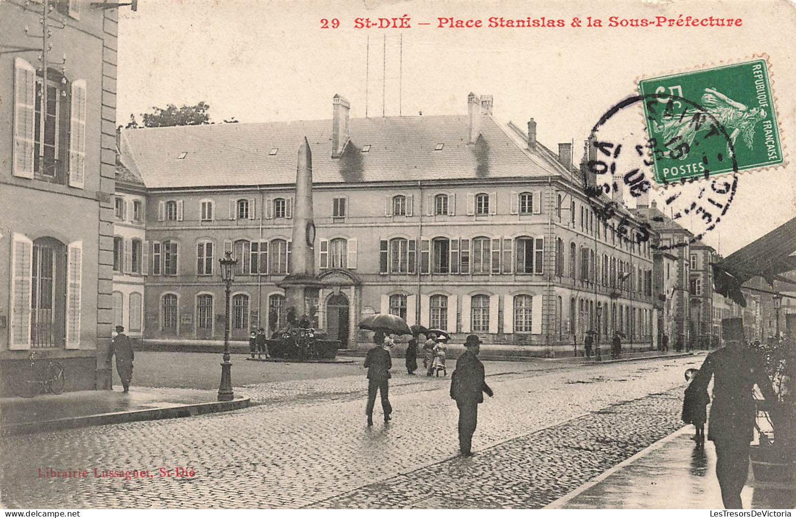 FRANCE - Saint Dié - Place Stanislas & La Sous-préfecture - Animé - Carte Postale Ancienne - Saint Die