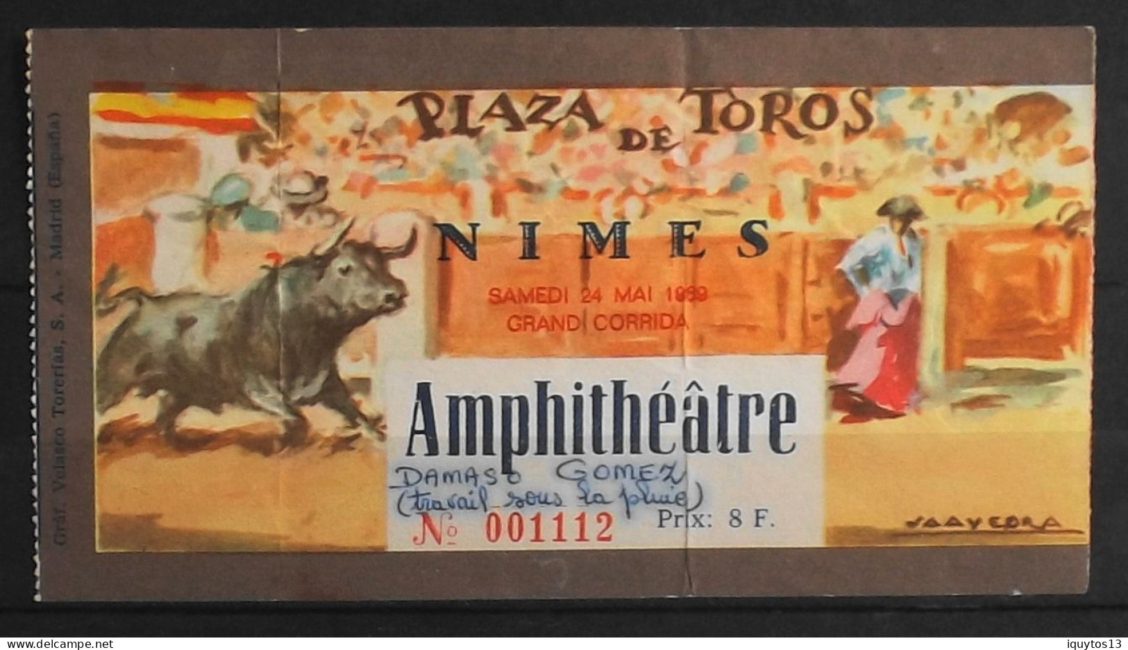 BILLET - CORRIDA - Plaza De Toros - NIMES Dimanche 24 Mai 1969 - Amphitéâtre - Les Noms Des Toreros Sont Indiqués - Tickets D'entrée