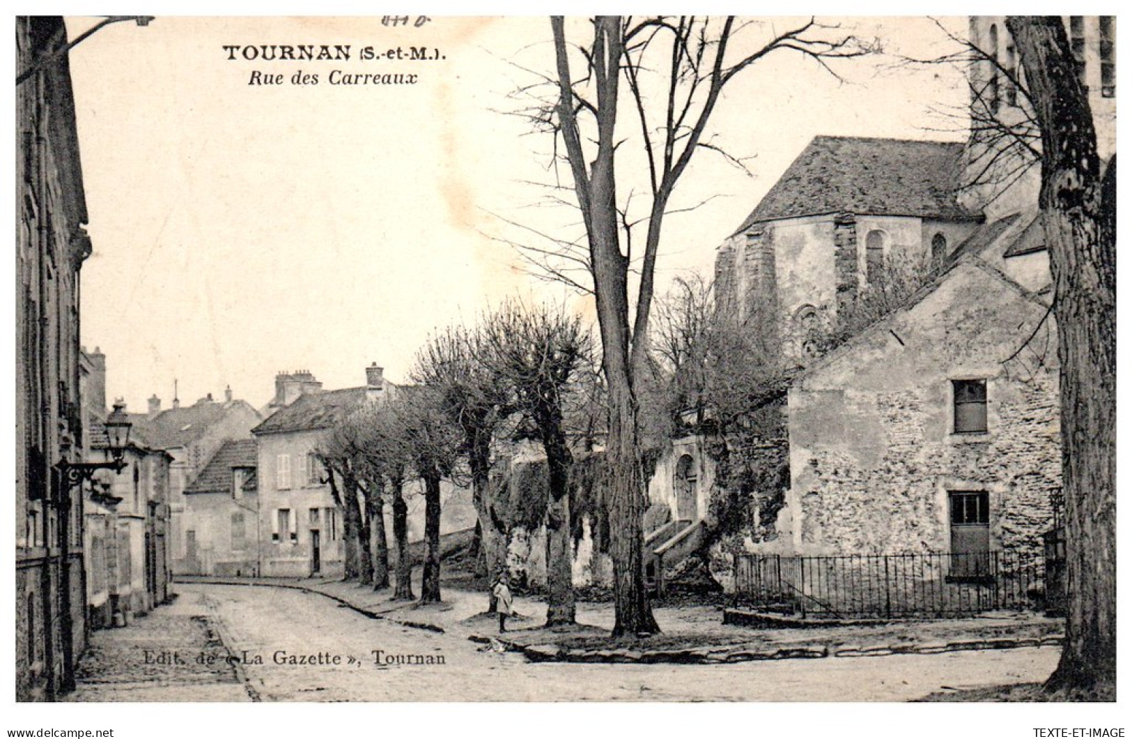 77 TOURNAN - Vue De La Rue Carreaux. - Tournan En Brie