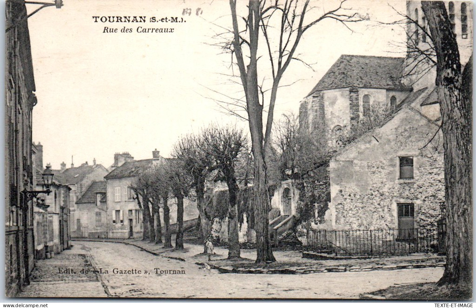 77 TOURNAN - Rue Des Carreaux. - Tournan En Brie