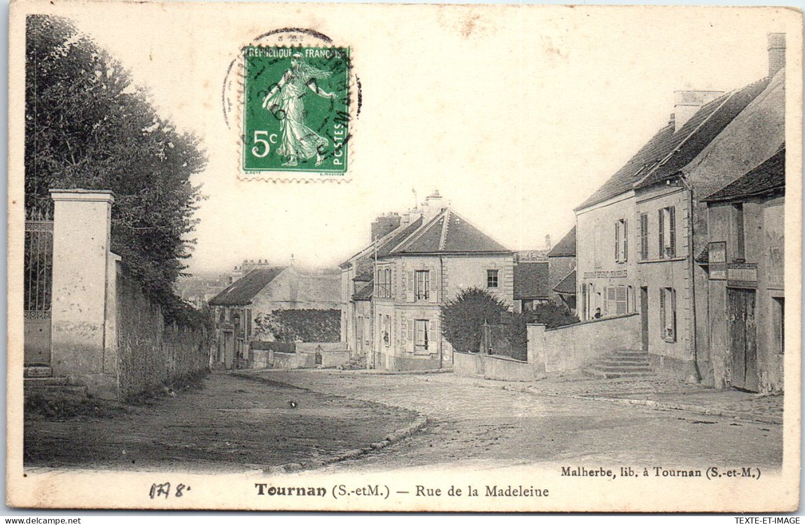 77 TOURNAN - La Rue De La Madeleine. - Tournan En Brie