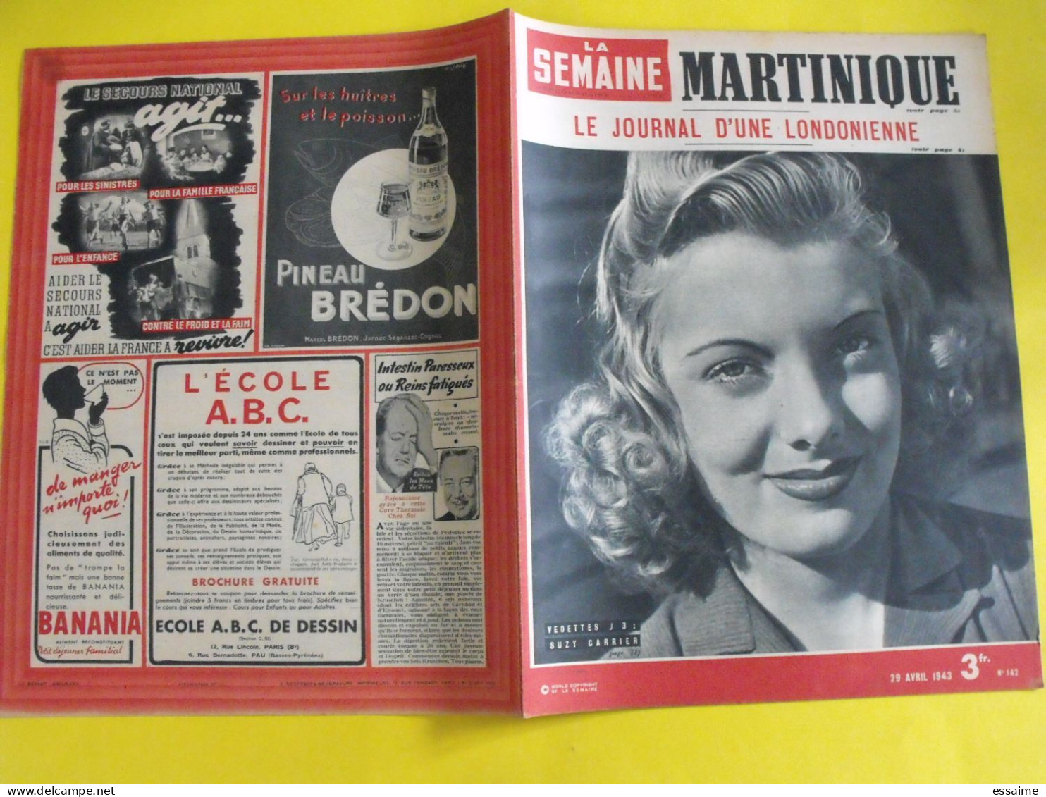 6 revues La semaine de 1943. actualités guerre photos collaboration moscou  martinique laval fuhrer katyn  raimu baquet