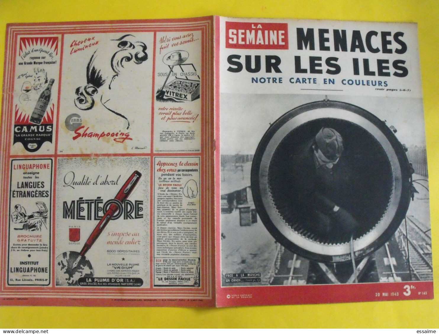 6 revues La semaine de 1943. actualités guerre photos collaboration moscou  martinique laval fuhrer katyn  raimu baquet