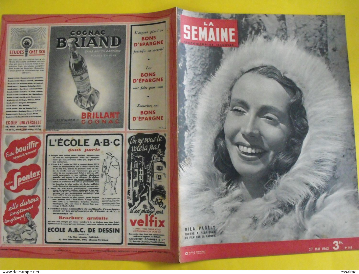 6 revues La semaine de 1943. actualités guerre photos collaboration moscou  martinique laval fuhrer katyn  raimu baquet