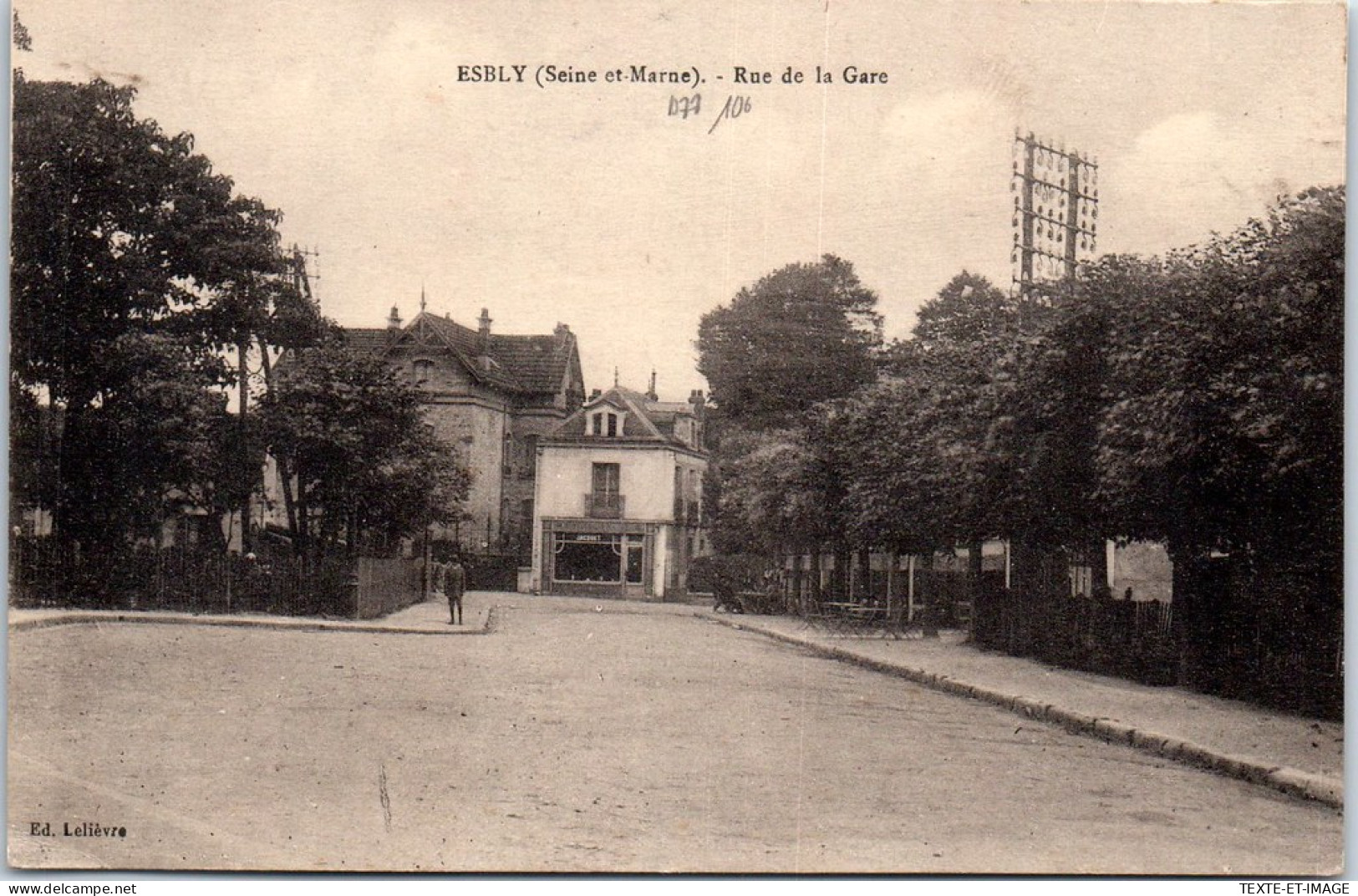 77 ESBLY - La Rue De La Gare -  - Esbly