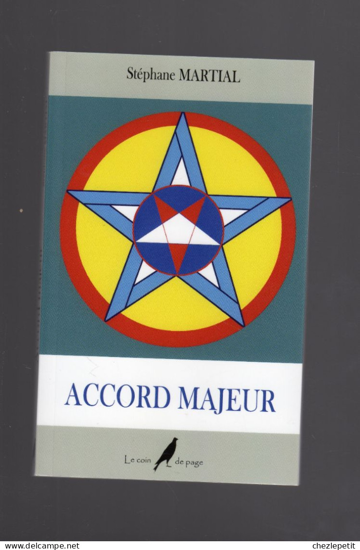 ACCORD MAJEUR STEPHANE MARTIAL 2010 - Auteurs Français