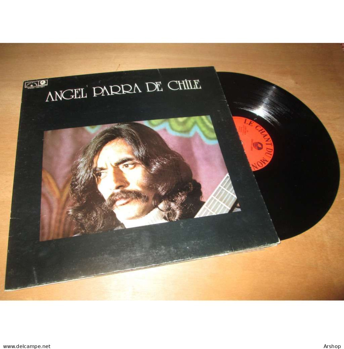 ANGEL PARRA De Chile - FOLK LATIN CHILI - CANTO LIBRE / LE CHANT DU MONDE LDX 74611 Lp 1976 - Musiques Du Monde