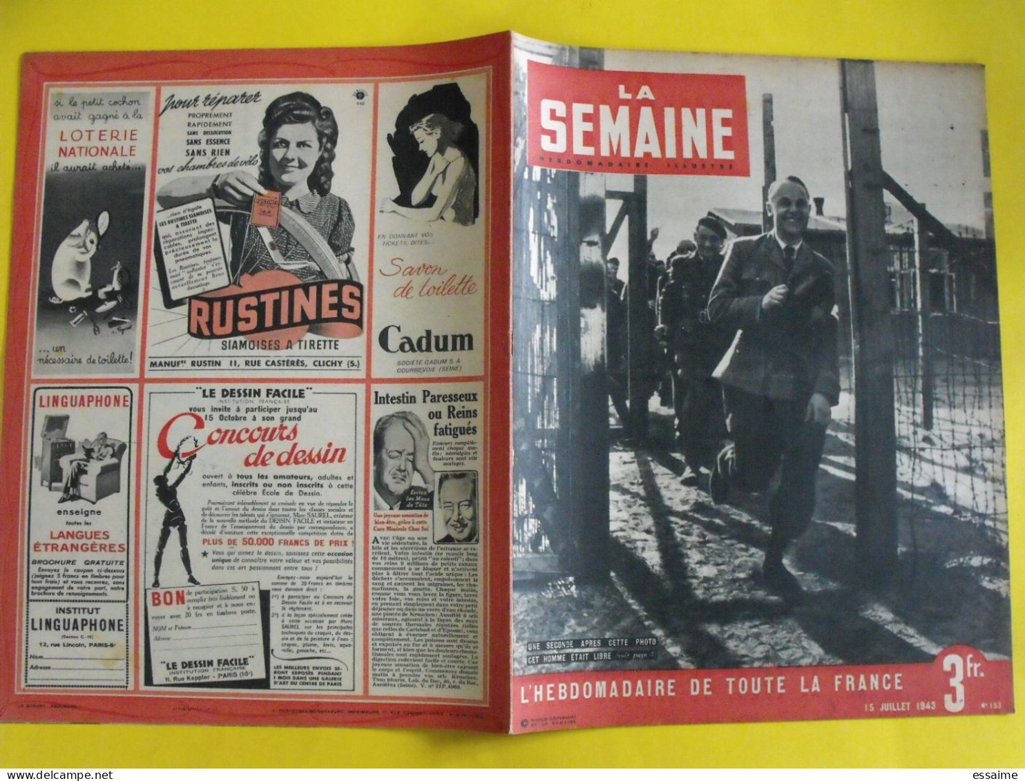 6 Revues La Semaine De 1943. Actualités Guerre Photos Collaboration Micheline Presle Suède Espagne Sicile Crète Rome - Oorlog 1939-45