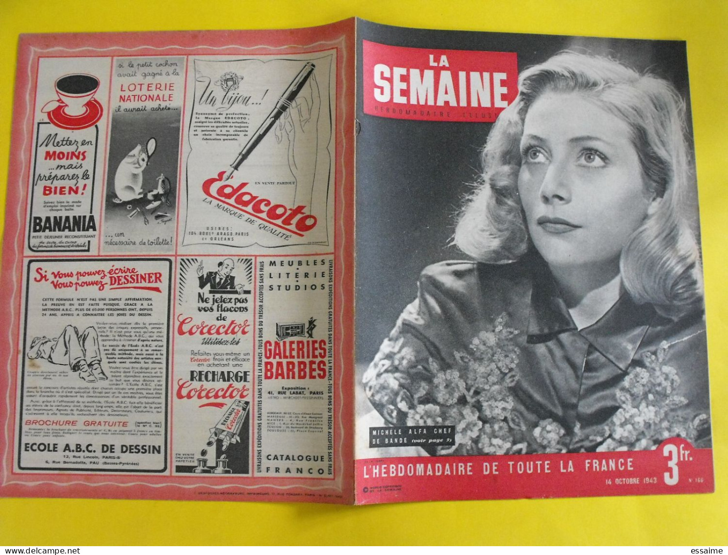 6 Revues La Semaine De 1943. Actualités Guerre Photos Collaboration Greta Garbo Menton Mussolini Pacifique Nantes - Oorlog 1939-45