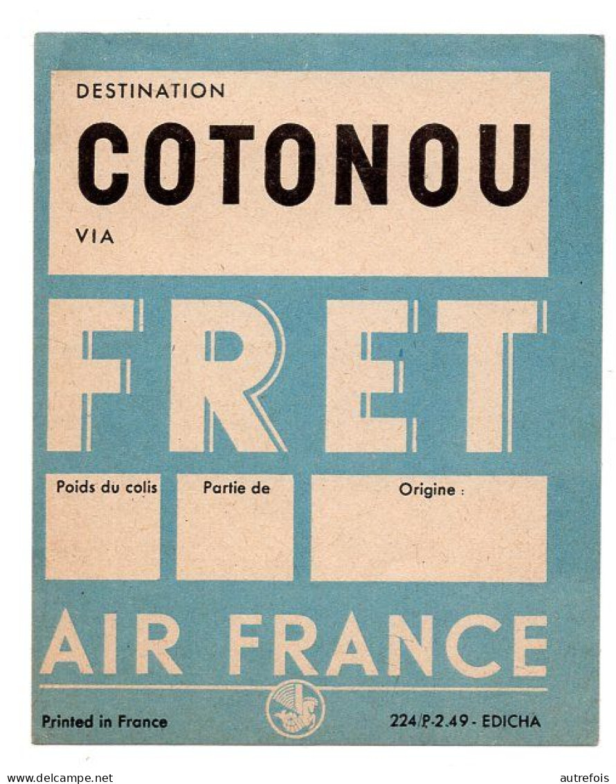 DESTINATION COTONOU FRET  TICKET AIR FRANCE  NEUF - Mundo