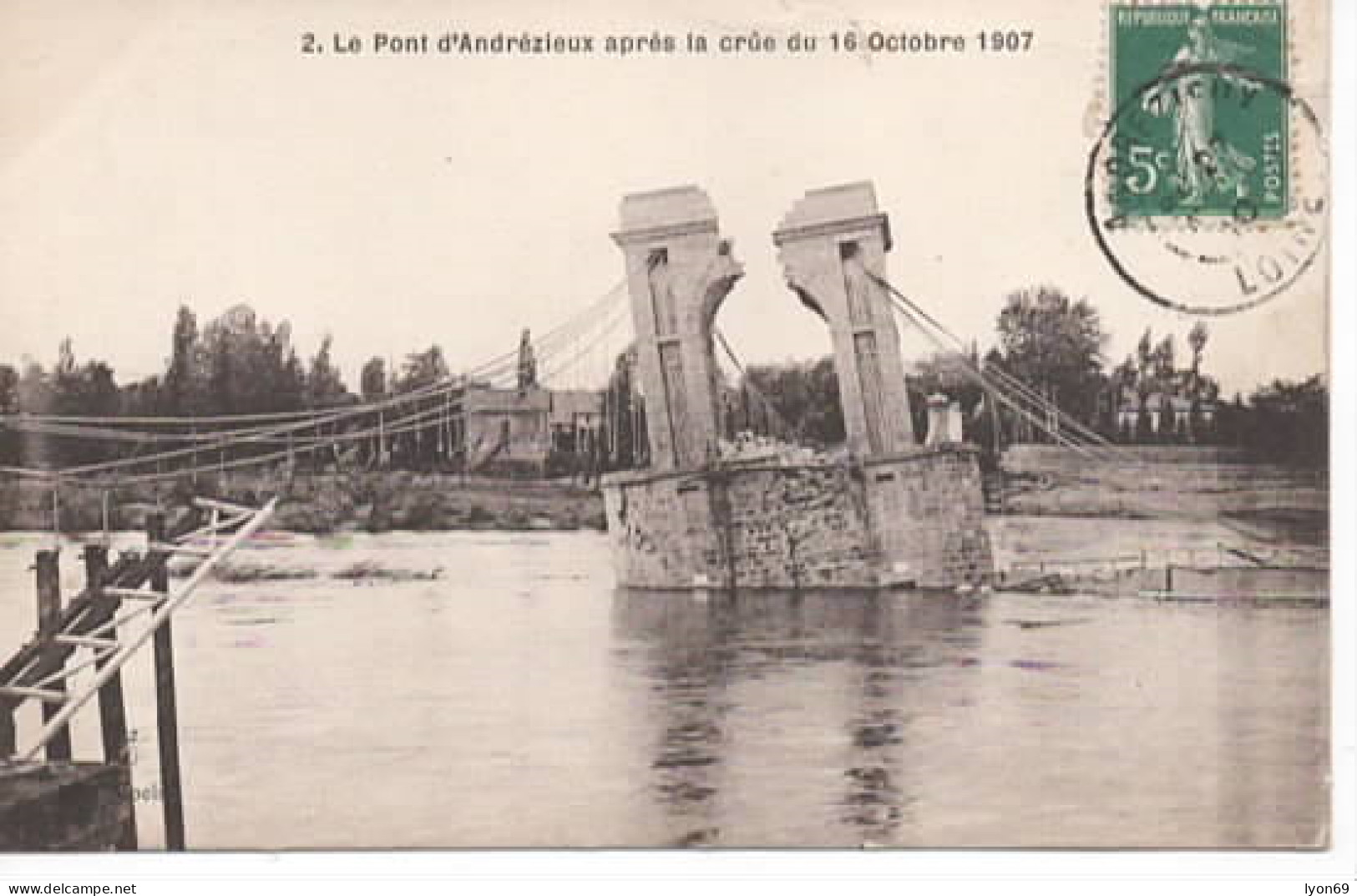 ANDREZIEUX LE PONT APRES LA CRUE  DU 16 OBTOBRE  1907 - Andrézieux-Bouthéon