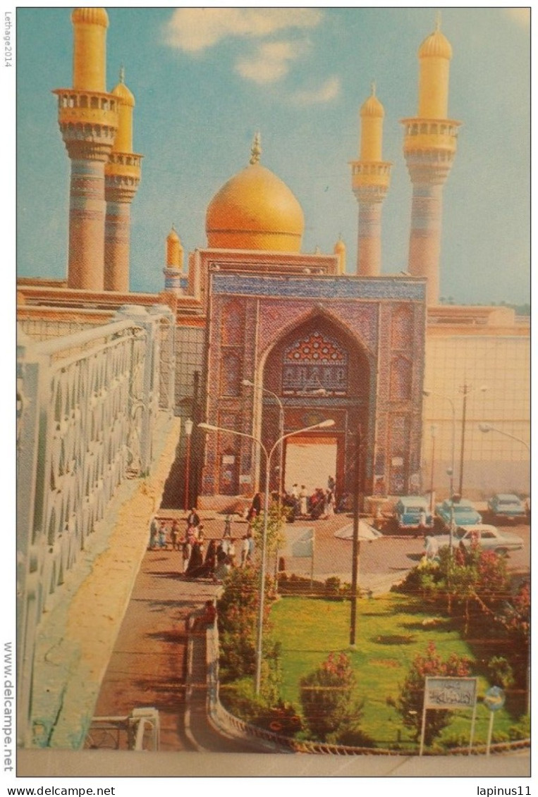 IRAQ ,العراق BAGHDAD THE MAUSOLEUM OF IMAM MOUSSA AL - KADHIM AND IMAM MOHAMED AL J - Iraq