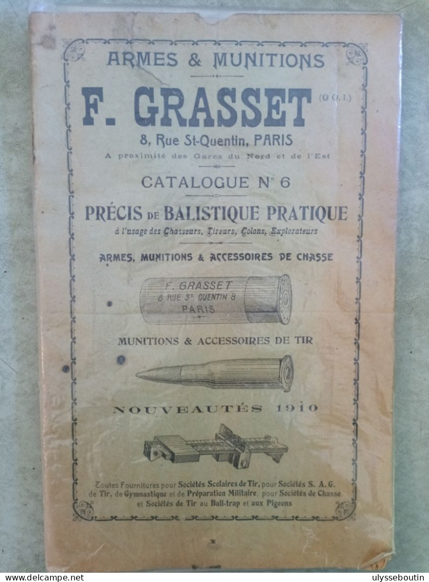 Catalogue Armes Et Munitions F.Grasset Paris 1910 - Frankrijk