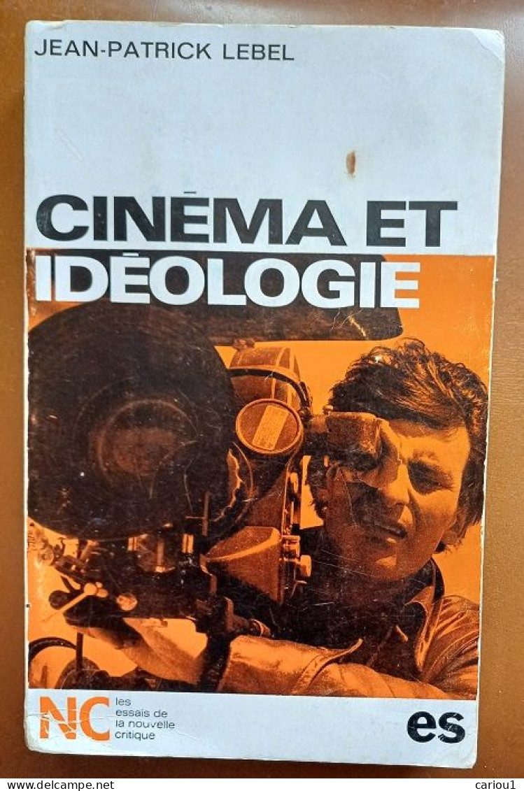 C1  Jean Patrick LEBEL - CINEMA ET IDEOLOGIE 1971 - Sonstige & Ohne Zuordnung