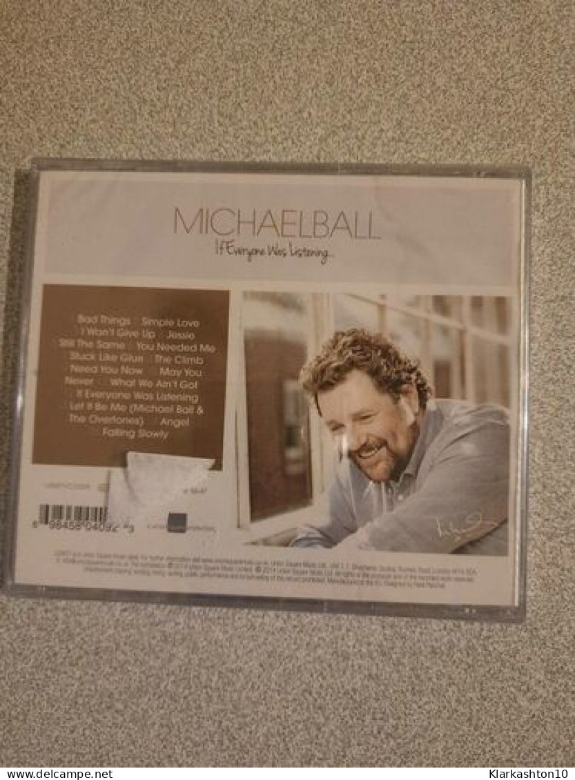 Michael Ball - If Everyone Was Listening - CD 2014 (Neuf Sous Blister) - Sonstige & Ohne Zuordnung