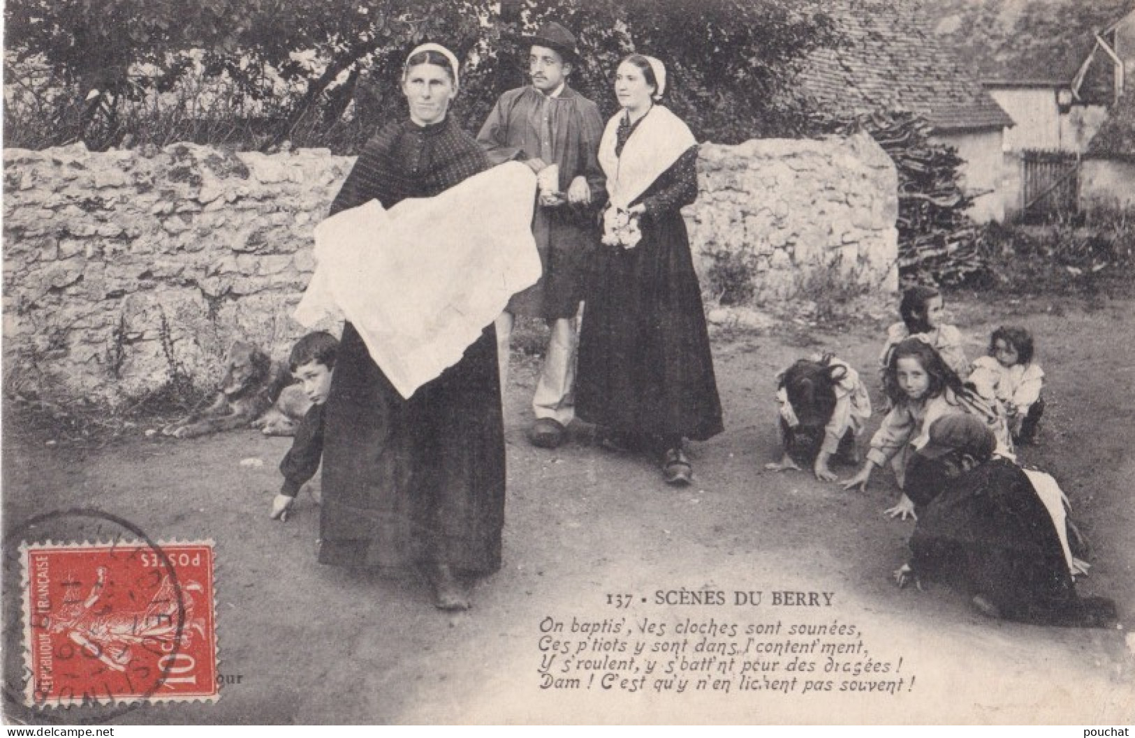 E9- SCENES DU BERRY - ON BAPTIS , LES CLOCHES SONT SOUNEES - SCENE DE BAPTEME - PATOIS - 1908 - Centre-Val De Loire