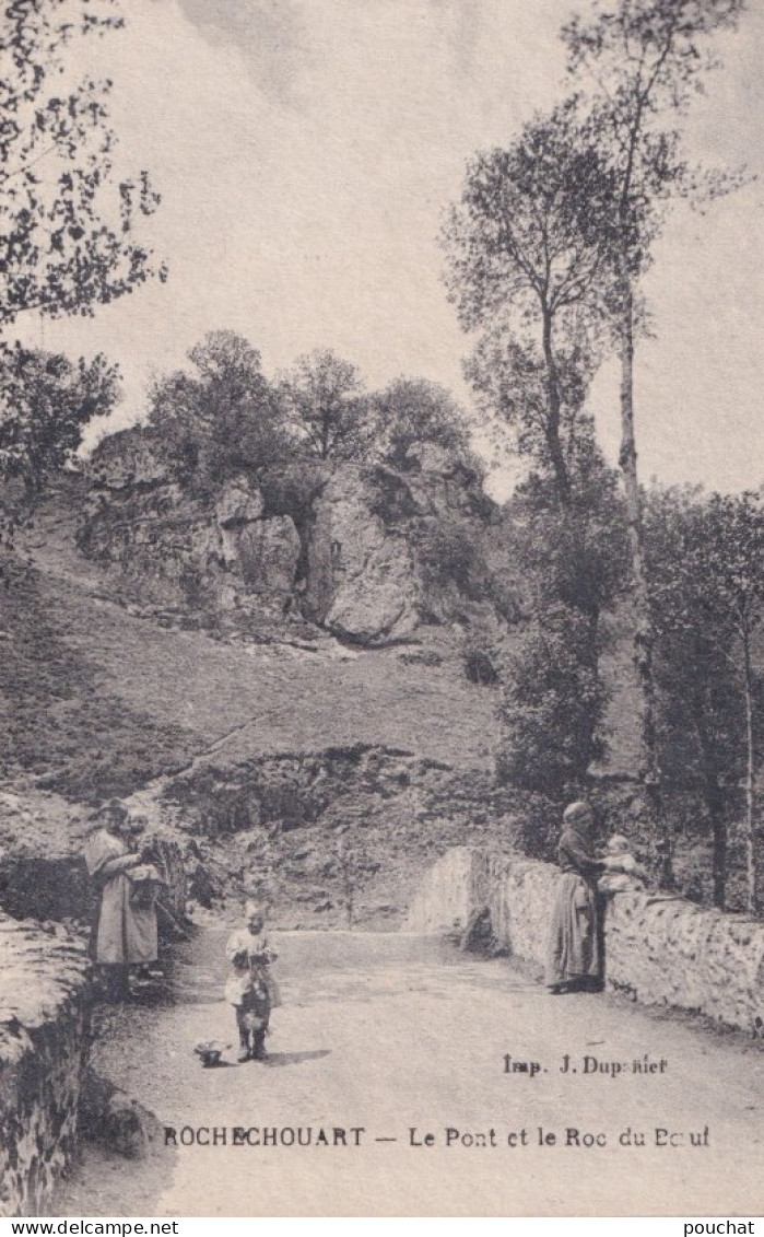 E14-87) ROCHECHOUART - LE PONT ET LE  ROC DU BOEUF -  ANIMEE - HABITANTS  - ( 2 SCANS ) - Rochechouart