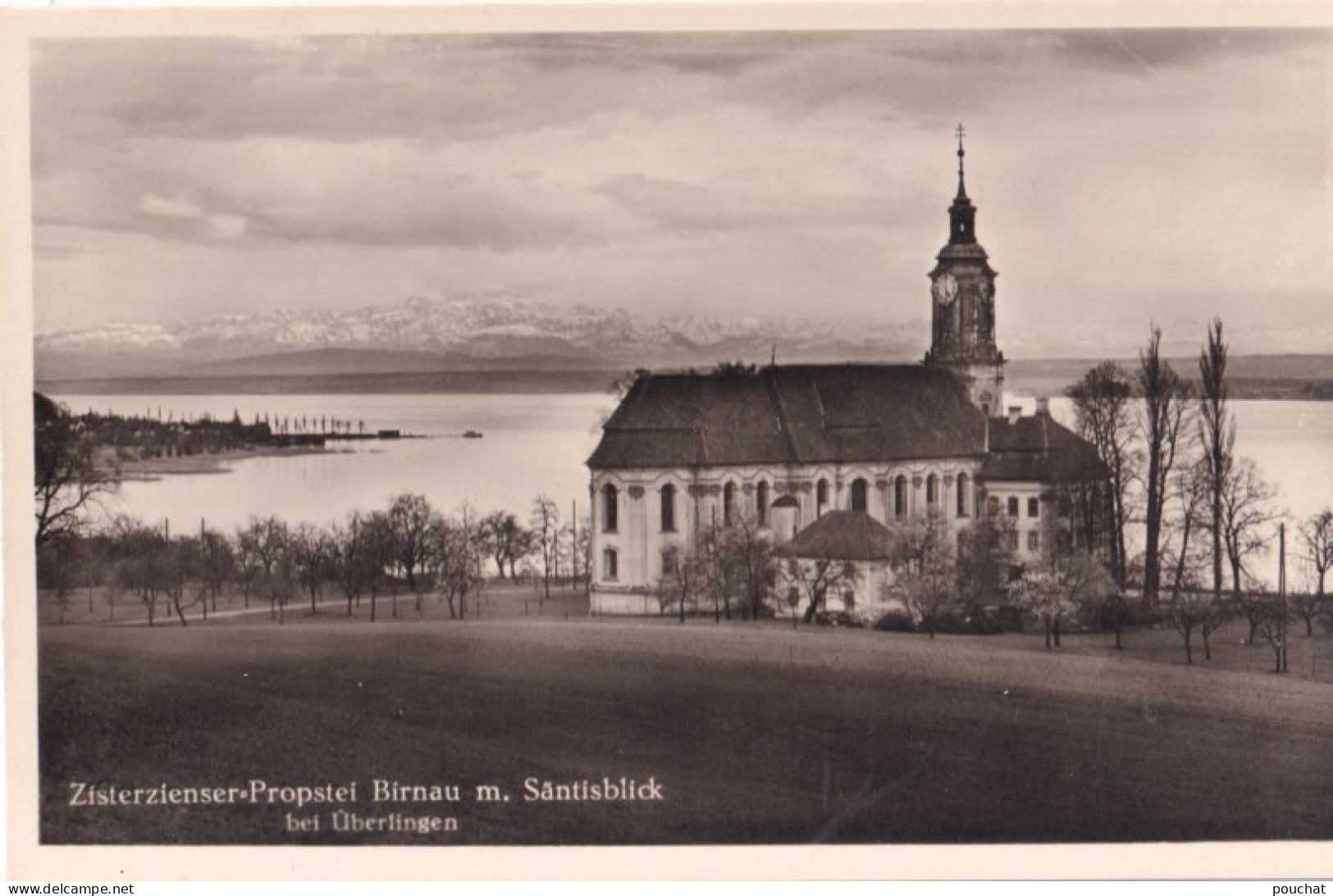 E15- ZISTERZIENSER  PROPSTEI BIRNAU M. SANTISBLICK - BEI UBERLINGEN  - ( 2 SCANS ) - Ueberlingen