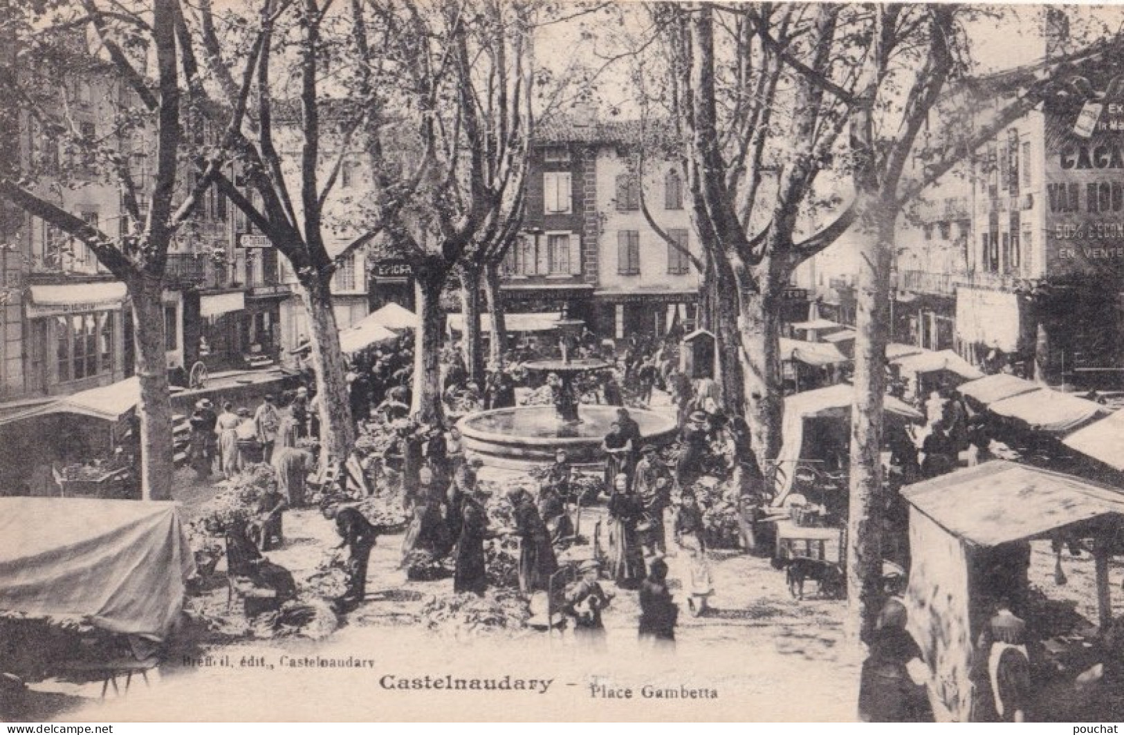 11) CASTELNAUDARY - PLACE GAMBETTA - HABITANTS - ETALS + TAMPON DEPOT DU 146 EME REGIMENT D  INFANTERIE - 1918 - 3 SCANS - Castelnaudary