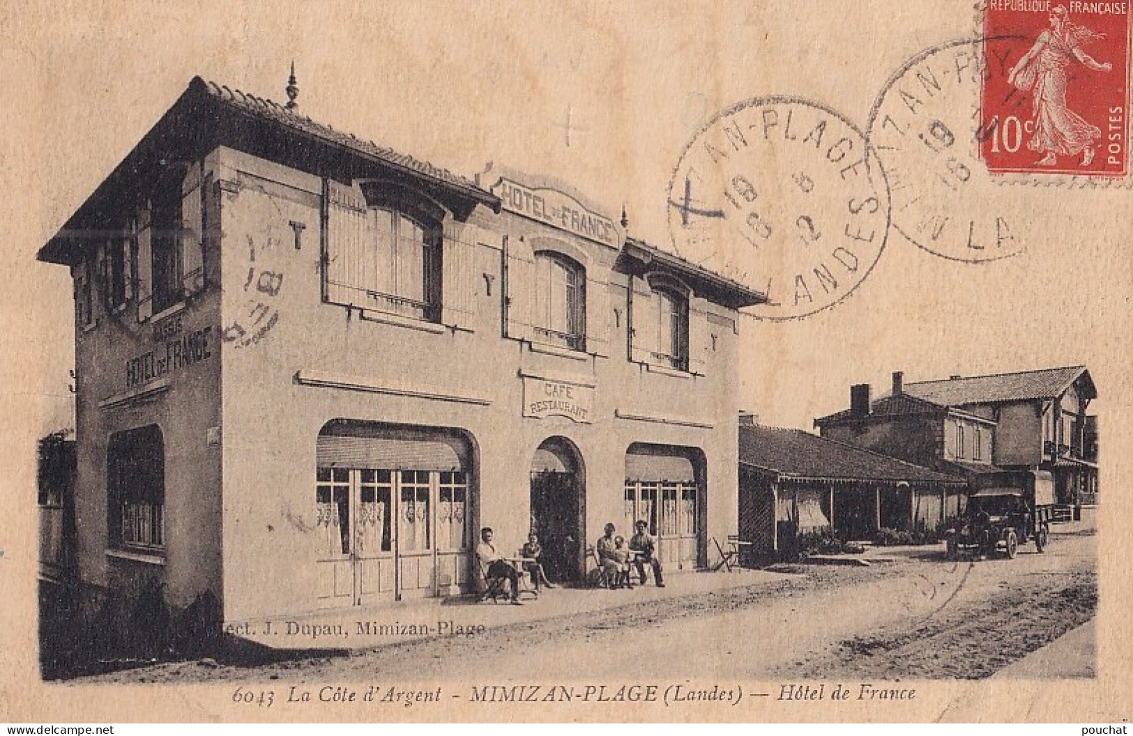 N11-40) MIMIZAN PLAGE - LANDES - HOTEL DE FRANCE - CAFE  - RESTAURANT - ANIMEE - EN 1910 - Mimizan Plage