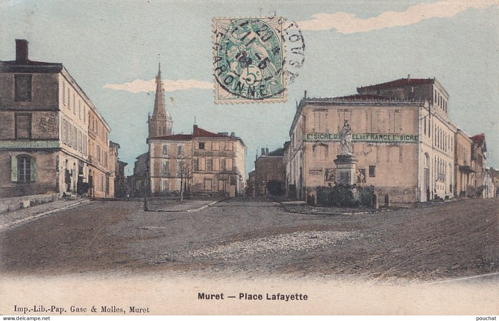 Z13-31) MURET - HAUTE GARONNE - PLACE LAFAYETTE -  - GRAND  HOTEL DE FRANCE SICRE - COLORISEE - EN 1906 - Muret