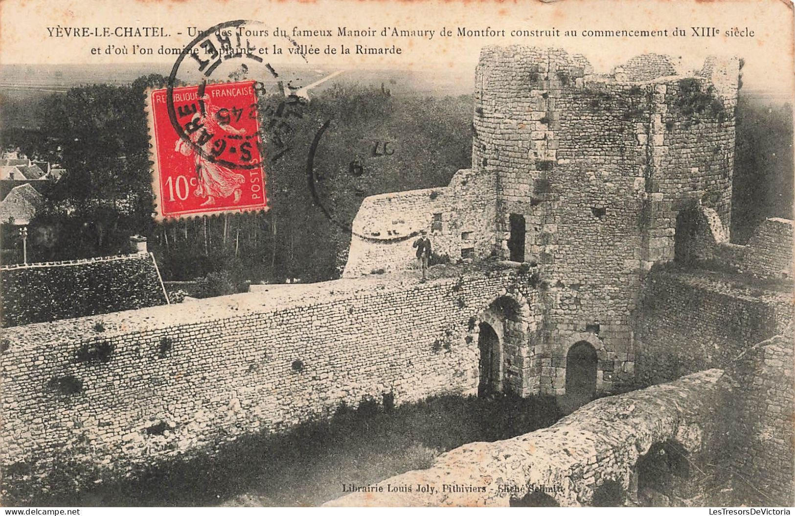 FRANCE - Yèvre Le Chatel - Une Des Tours Du Fameux Manoir D'Amaury De Montfort Construit - Carte Postale Ancienne - Pithiviers