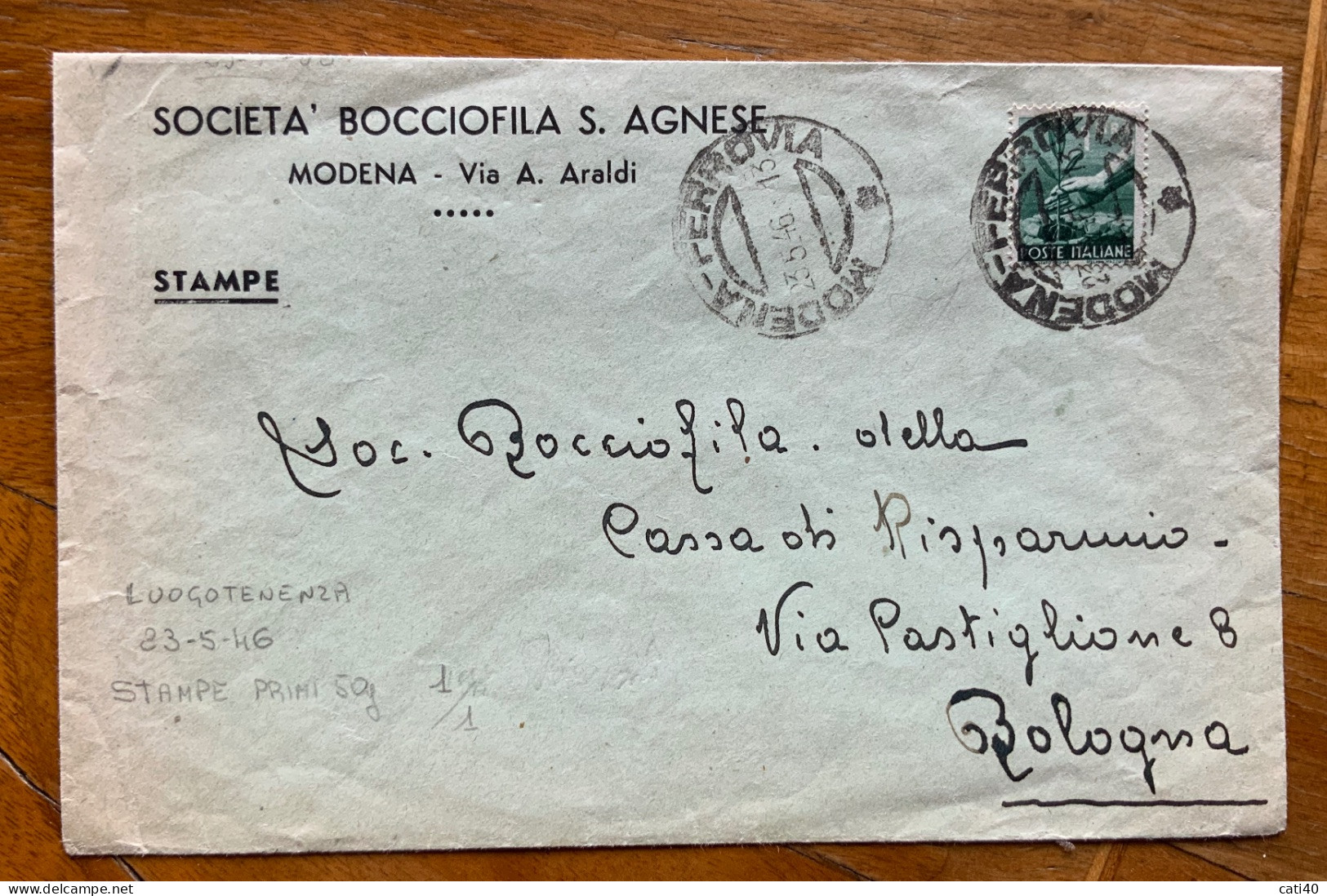 RE DI MAGGIO - DEMOCRATICA L. 1  MODENA 23/5/46 Su Busta "STAMPE"  SOC.BOCCIOFILA S.AGNESE - MODENA PER BOLOGNA - Marcofilie