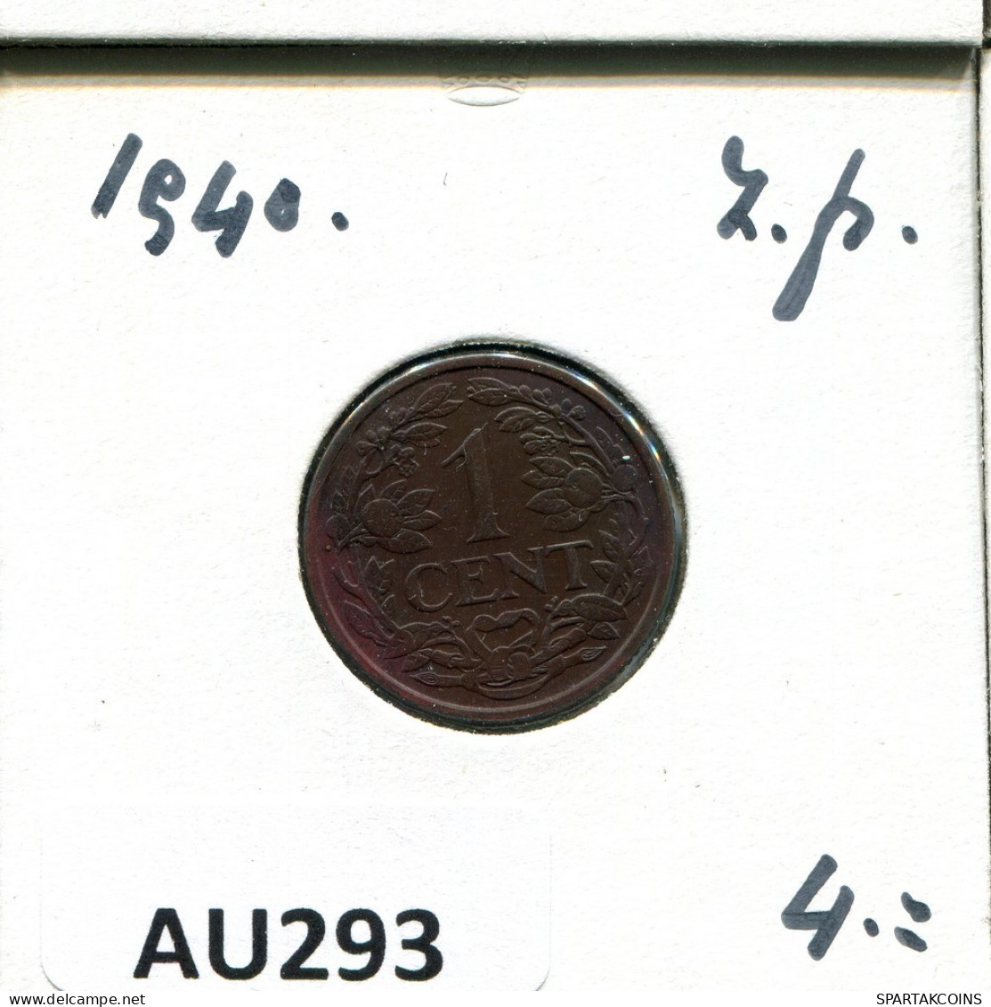 1 CENT 1940 NETHERLANDS Coin #AU293.U.A - 1 Cent