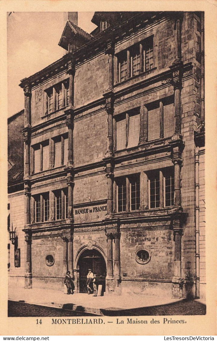 FRANCE - Montbeliard - La Maison Des Princes - Banque De France - Animé - Carte Postale Ancienne - Montbéliard