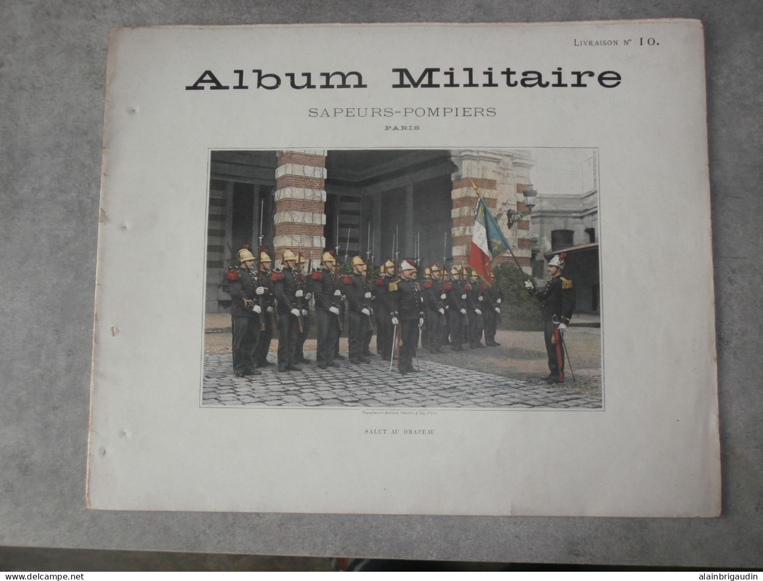 Album Militaire- SAPEURS -POMPIERS DE PARIS( Livraison N°10) - Frankrijk