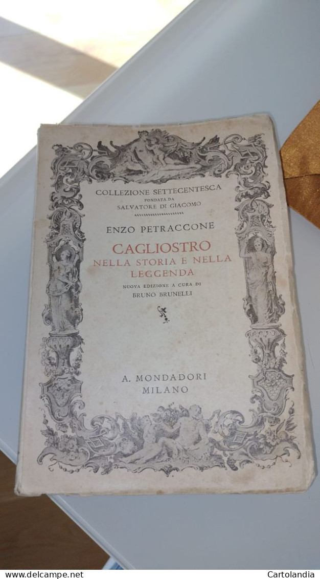 Cagliostro Nella Storia E Nella Leggenda. Petraccone Enzo - Mondadori, 1937 - A8 - Other & Unclassified