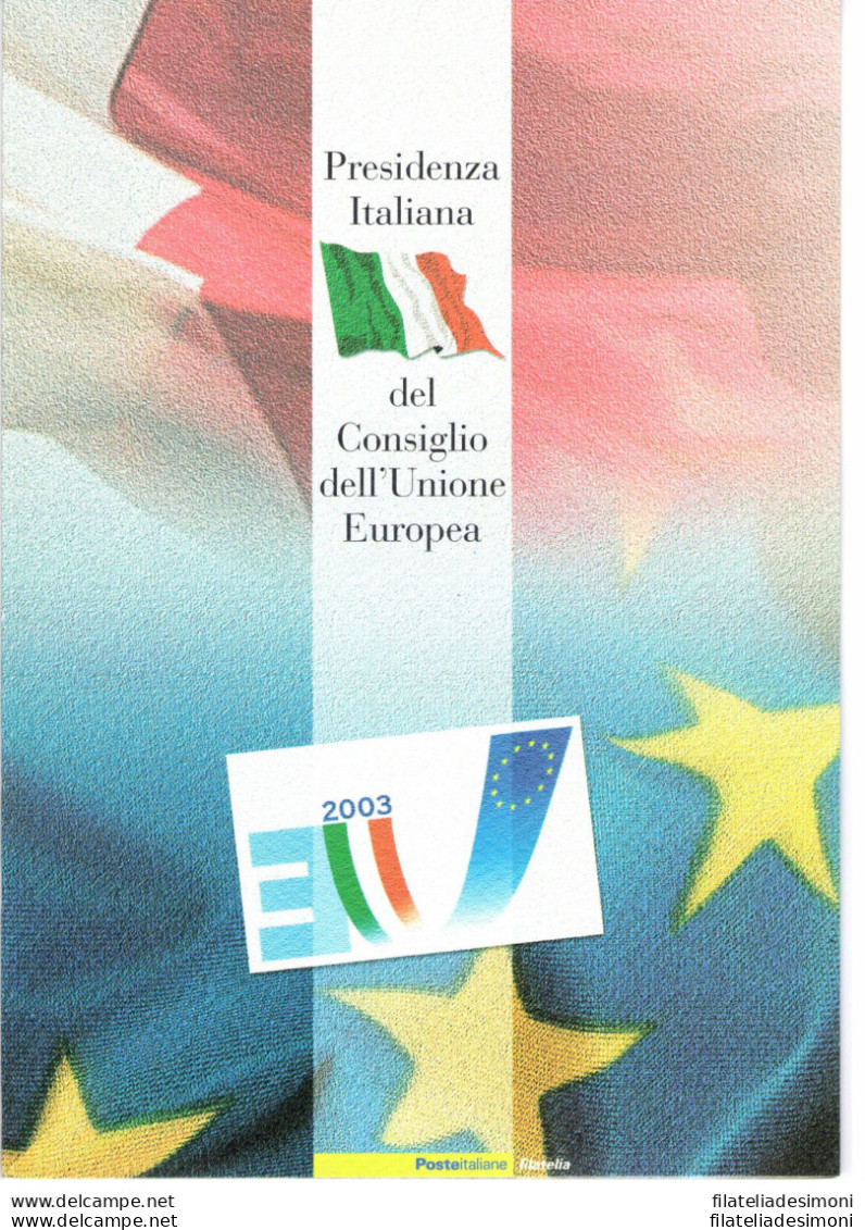 2003 Italia - Repubblica, Folder - Presidenza Italiana Unione Europea N. 60 MNH** - Paquetes De Presentación