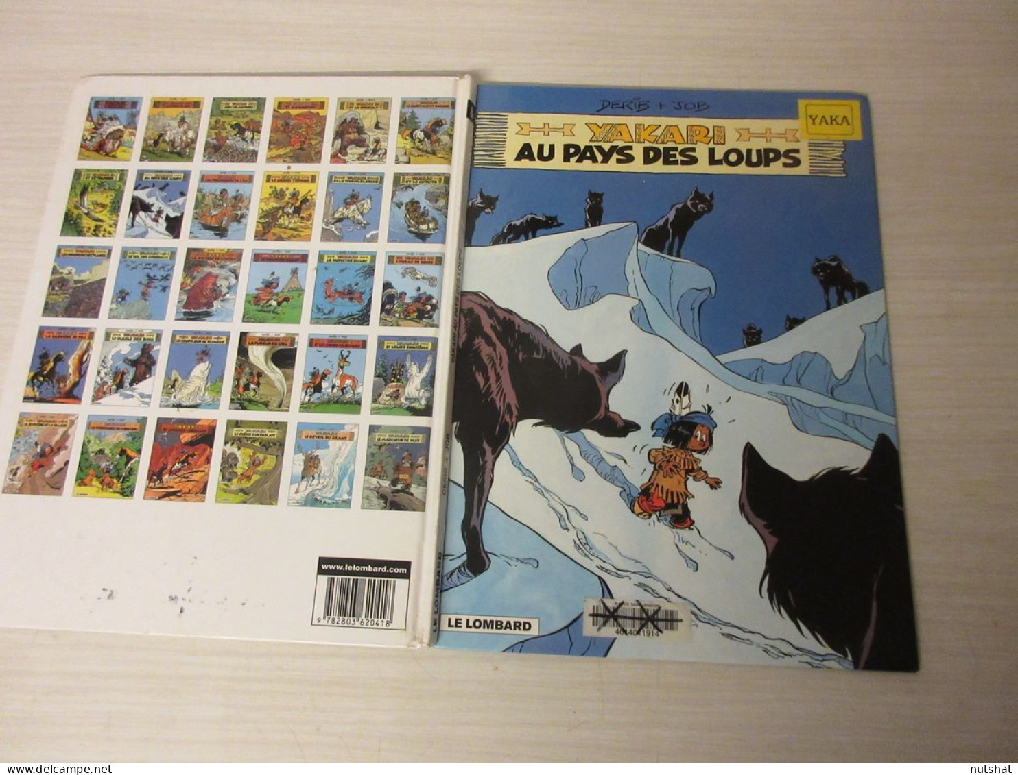 BD YAKARI - Au PAYS Des LOUPS - DERIB JOB - 1983 - Editions Le Lombard.          - Yakari