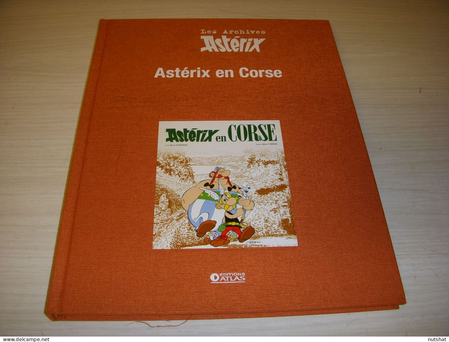 Les ARCHIVES ASTERIX - ASTERIX En CORSE - Ed. ATLAS - BD + 46 Pages - Astérix