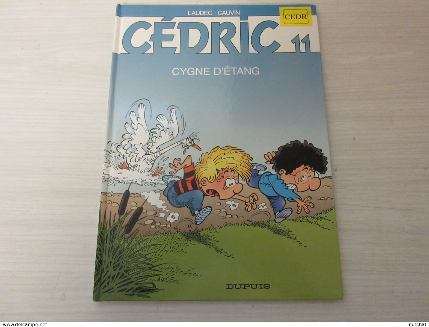 BD CEDRIC 11 CYGNE D'ETANG - LAUDEC CAUVIN - 1997 - Editions Dupuis - 46 Pages. - Cédric