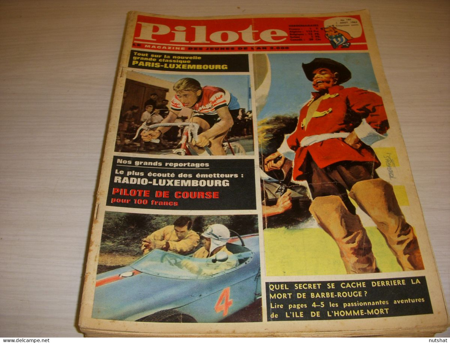 PILOTE 197 01.08.63 VELO PARIS LUXEMBOURG CHATEAU LA ROCHEPOT RADIO LUXEMBOURG - Pilote